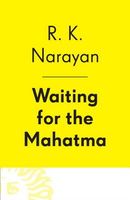 Waiting for the Mahatma