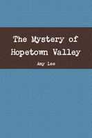 The Mystery of Hopetown Valley