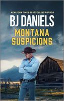 Montana Suspicions