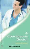 A Courageous Doctor