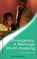 Emergency: A Marriage Worth Keeping