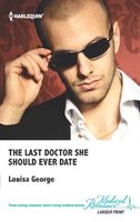 The Last Doctor She Should Ever Date // No One But You