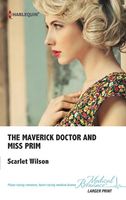 The Maverick Doctor and Miss Prim