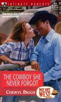 The Cowboy She Never Forgot