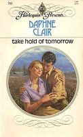 Take Hold of Tomorrow