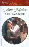 A Rich Man's Touch