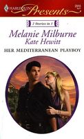 Her Mediterranean Playboy: Italian Boss, Housekeeper Mistress