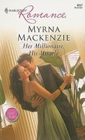 Her Millionaire, His Miracle