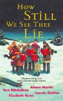 How Still We See Thee Lie: The Christmas Bonus