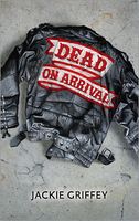 Dead on Arrival