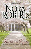 Worth the Risk (Nora Roberts)
