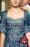 The Diamonds Of Welbourne Manor: Justine and the Noble Viscount