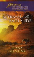 Betrayal in the Badlands