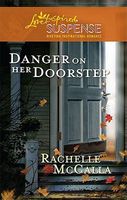 Danger on Her Doorstep