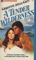 A Tender Wilderness