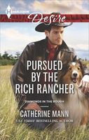 Pursued by the Rich Rancher