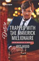 Trapped with the Maverick Millionaire