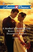 A Mother's Wedding Day: A Daughter's Discovery