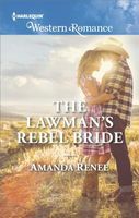 The Lawman's Rebel Bride