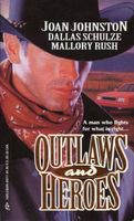 Outlaws and Heroes