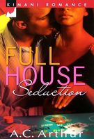 Full House Seduction