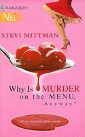 Why Is Murder on the Menu, Anyway?