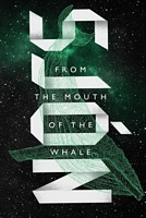 From the Mouth of the Whale