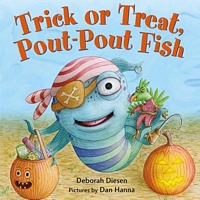 Trick or Treat, Pout-Pout Fish