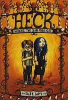 Heck: Where the Bad Kids Go