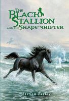 The Black Stallion and the Shape-shifter