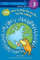 How to Help the Earth-by the Lorax