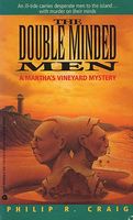 Double Minded Men // Vineyard Deceit