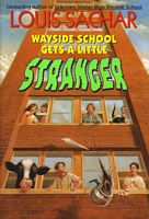 Wayside School Gets A Little Stranger: : Louis Sachar: Bloomsbury