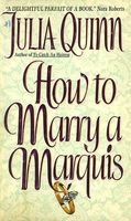 How to Marry a Marquis by Julia Quinn