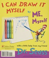 I Can Draw It Myself: By Me, Myself with a Little Help from My Friend Dr. Seuss