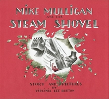 Mike Mulligan and His Steam Shovel