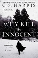 Why Kill the Innocent by C.S. Harris