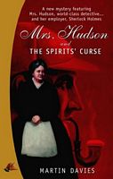 Mrs. Hudson and the Case of the Spirits' Curse