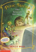 The Greedy Gremlin