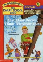 Mrs. Claus Doesn't Climb Telephone Poles