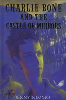 Charlie Bone and the Castle of Mirrors