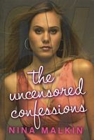 The Uncensored Confessions