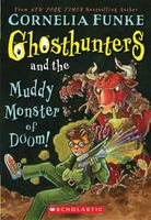 Ghosthunters and the Muddy Monster of Doom!