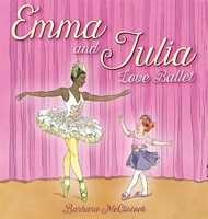 Emma and Julia Love Ballet