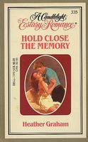 Hold Close the Memory