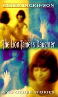 The Lion Tamer's Daughter and Other Stories