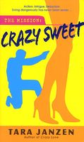 Crazy Sweet