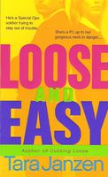 Loose and Easy