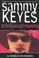 Sammy Keyes and the Hollywood Mummy