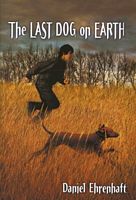 The Last Dog on Earth